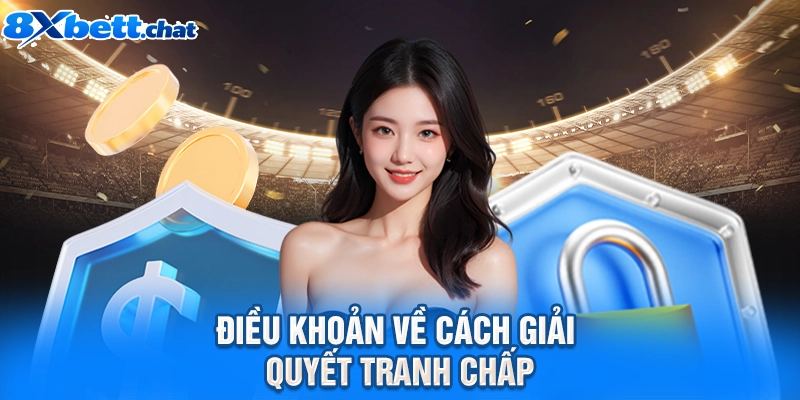 Điều khoản về cách giải quyết tranh chấp