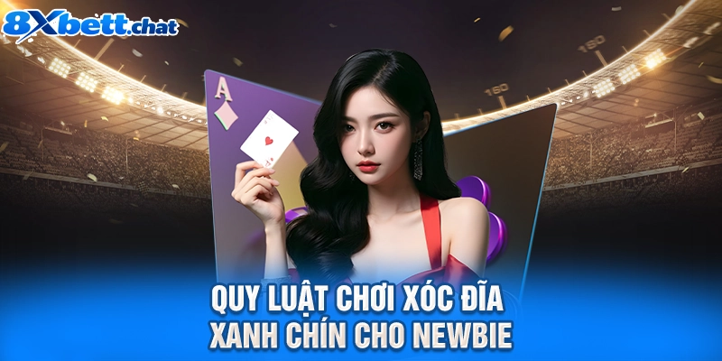 Quy luật chơi Xóc Đĩa xanh chín cho newbie